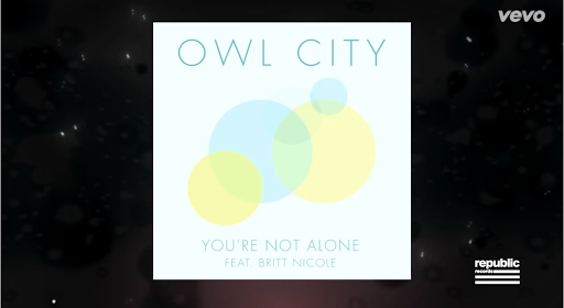 Owl City &#8211; You’re Not Alone