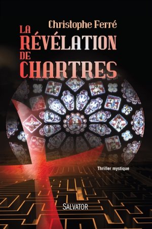 La Révélation de Chartres