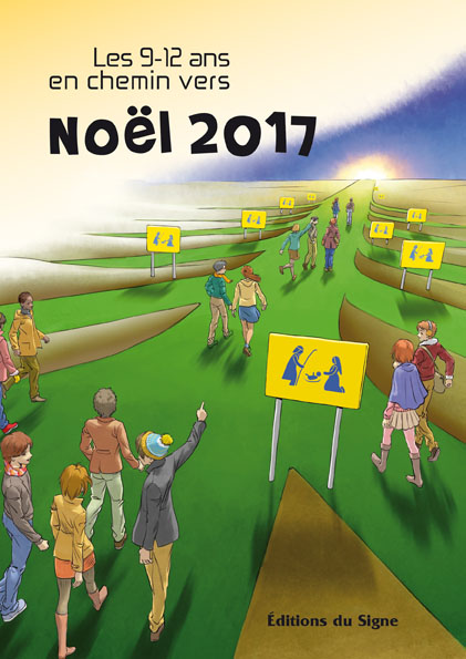 couverture livre Les 9-12 ans en chemin vers Noël 2017 Editions du Signe