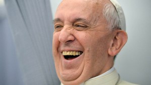 POPE FRANCIS LAUGHING