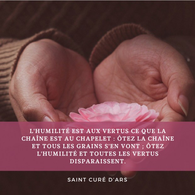 15 conseils de grands saints pour passer de l’arrogance à l’humilité