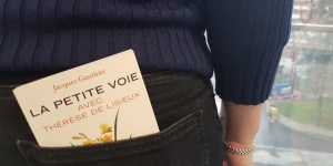 Comment se mettre sainte Thérèse dans la poche ?