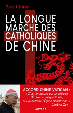 La Longue Marche des catholiques de Chine, Yves Chiron
