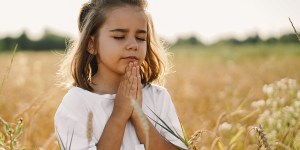 Ces multiples manières de prier à faire goûter à vos enfants