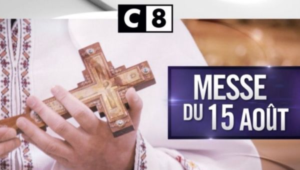 C8 Messe 15 août