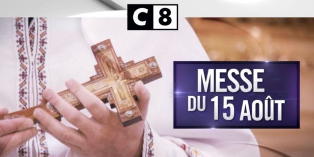 C8 Messe 15 août