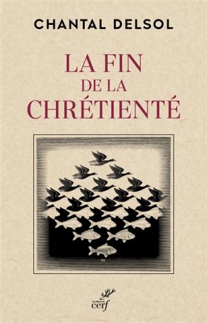 LA FIN DE LA CHRÉTIENTÉ