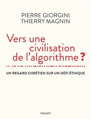 VERS UNE CIVILISATION DE L'ALGORYTHME