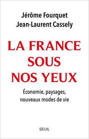 LA FRANCE SOUS NOS YEUX