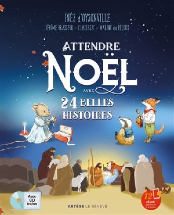 ATTENDRE NOEL AVEC 24 BELLES HISTOIRES