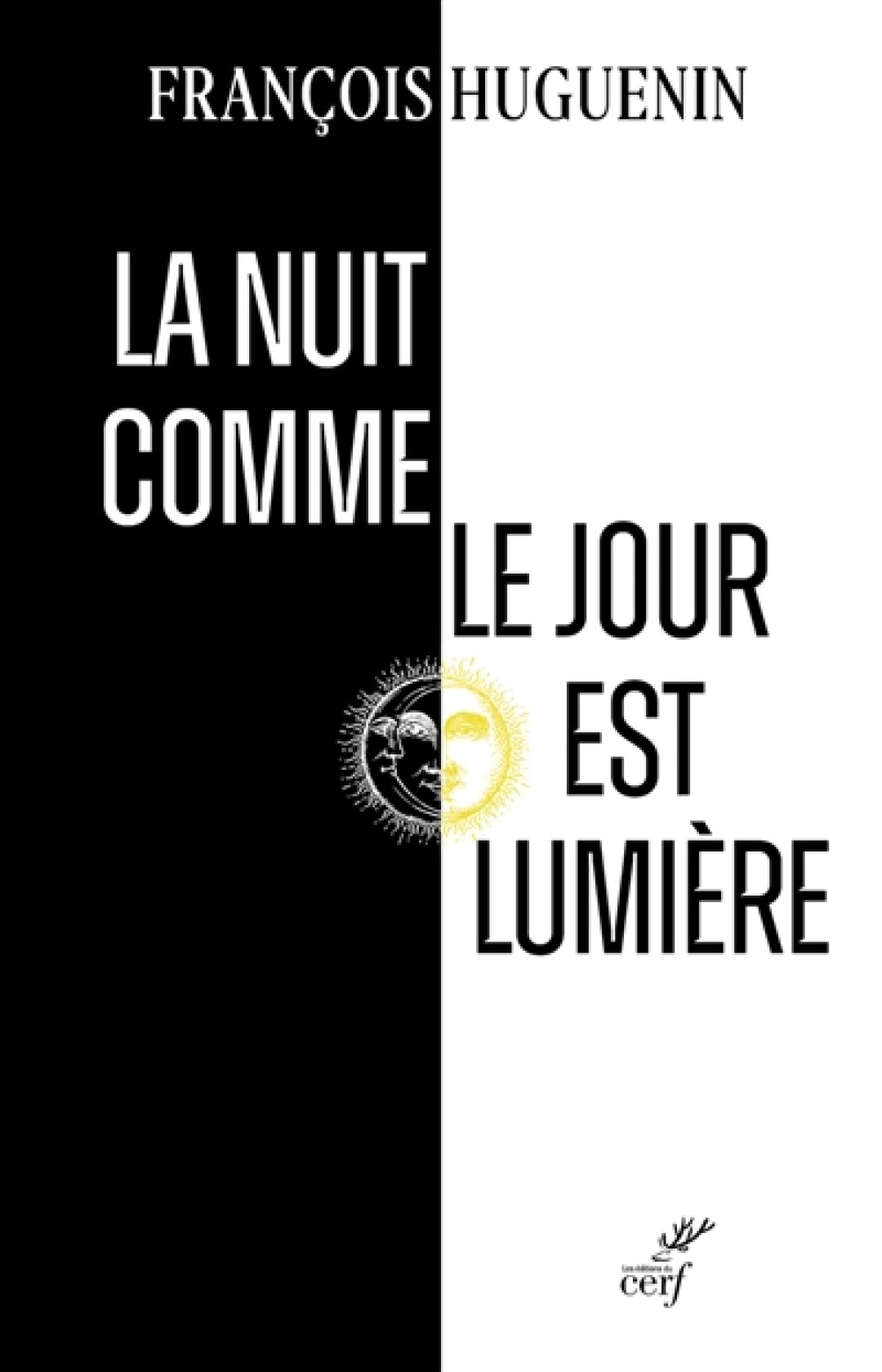 LA NUIT COMME LE JOUR EST LUMIERE