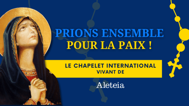 Le chapelet international vivant de Aleteia