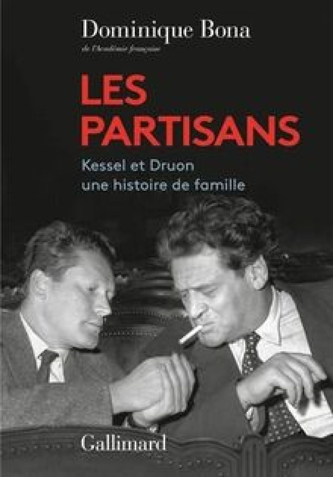 LES PARTISANS : KESSEL ET DRUON, UNE HISTOIRE DE FAMILLE