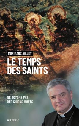 MGR-MARC-AILLET-LIVRE-TEMPS-DES-SAINTS-ARTEGE