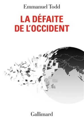 LA-DEFAITE-DE-L-OCCIDENT-LIVRE-EMMANUEL-TODD-GALLIMARD
