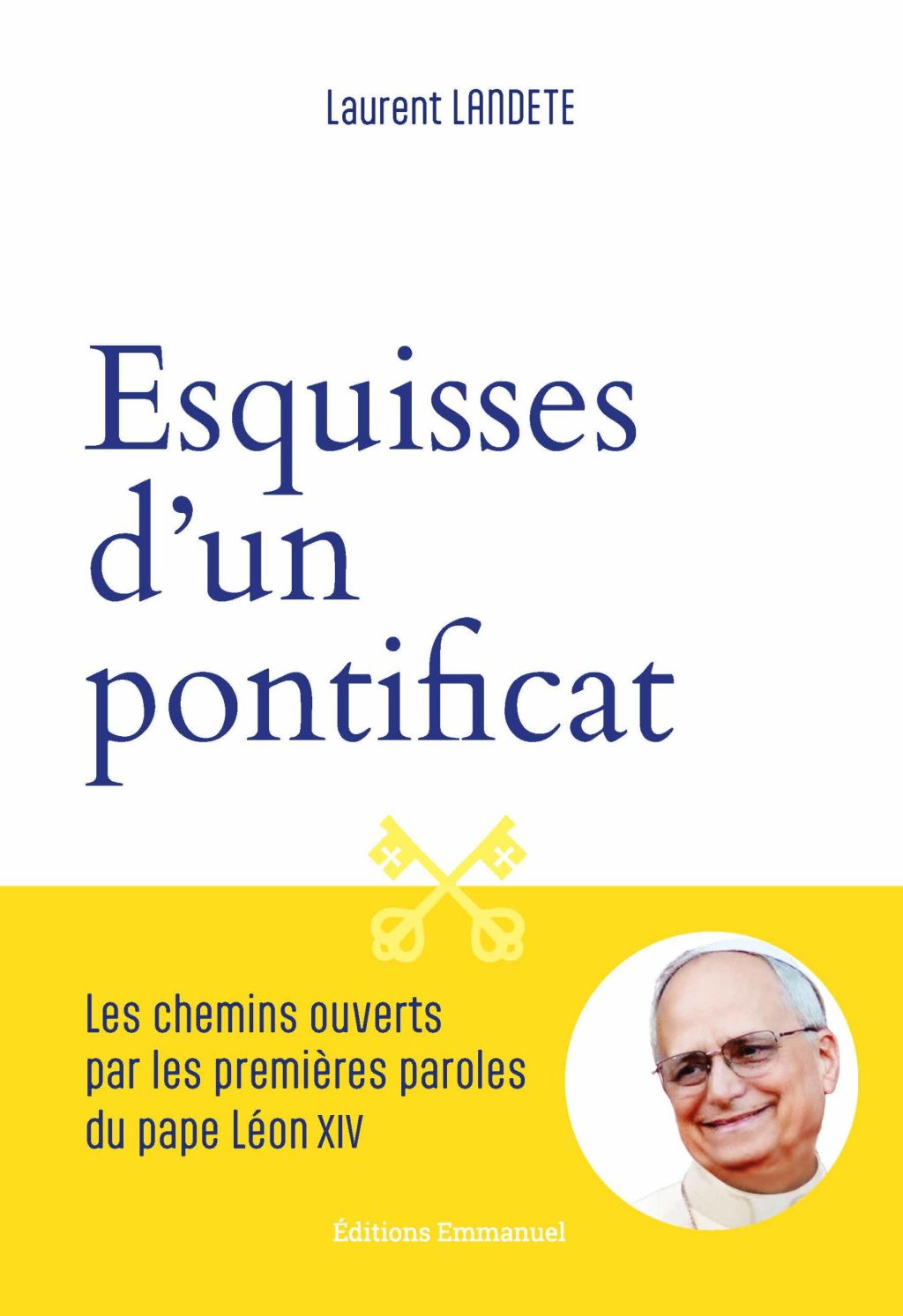 Esquisses D'Un Pontificat
