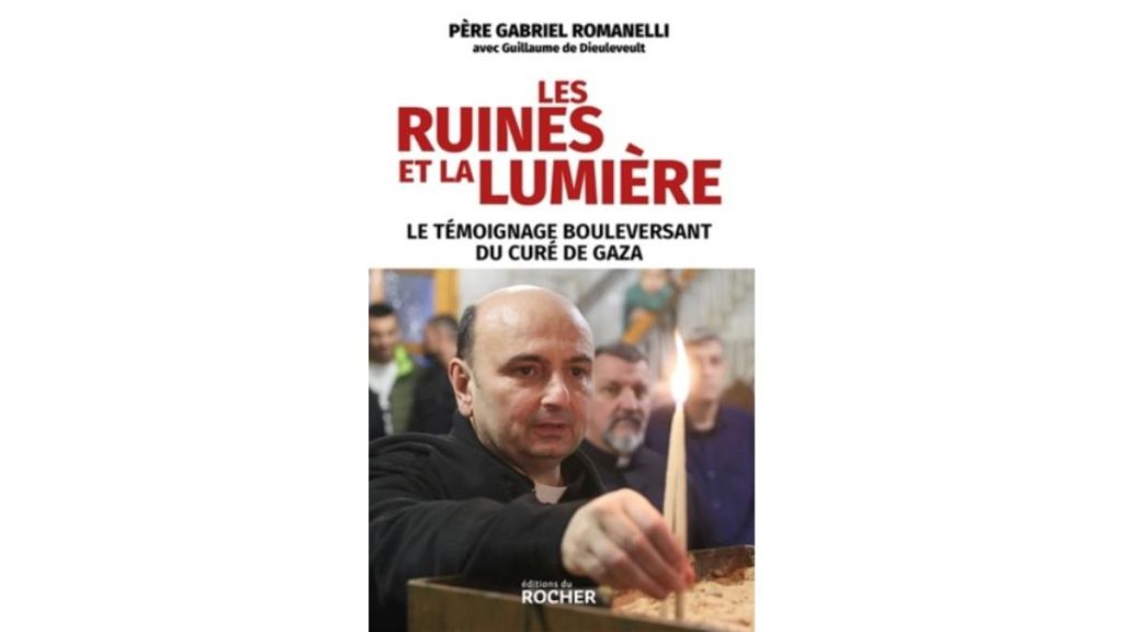 les-ruines-et-la-lumiere-temoignage-cure-gaza-livre-rocher